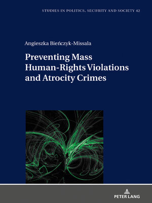 cover image of Preventing Mass Human-Rights Violations and Atrocity Crimes